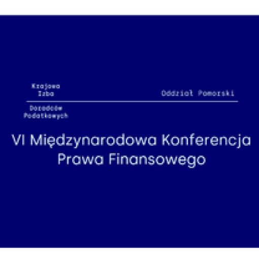 VI Międzynarodowa Konferencja Prawa Finansowego